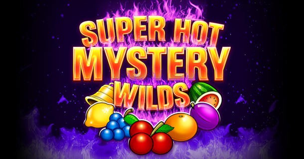 Η διασκέδαση στο μάξιμουμ με το Super Hot Mystery Wilds